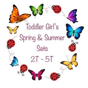 Toddler Girls Spring & Summer Sets 2T-5T